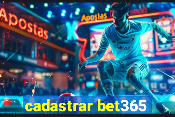 cadastrar bet365